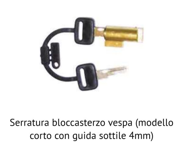 Serratura Bloccasterzo Vespa (Mod. Corto Con Guida Sottile 4Mm)