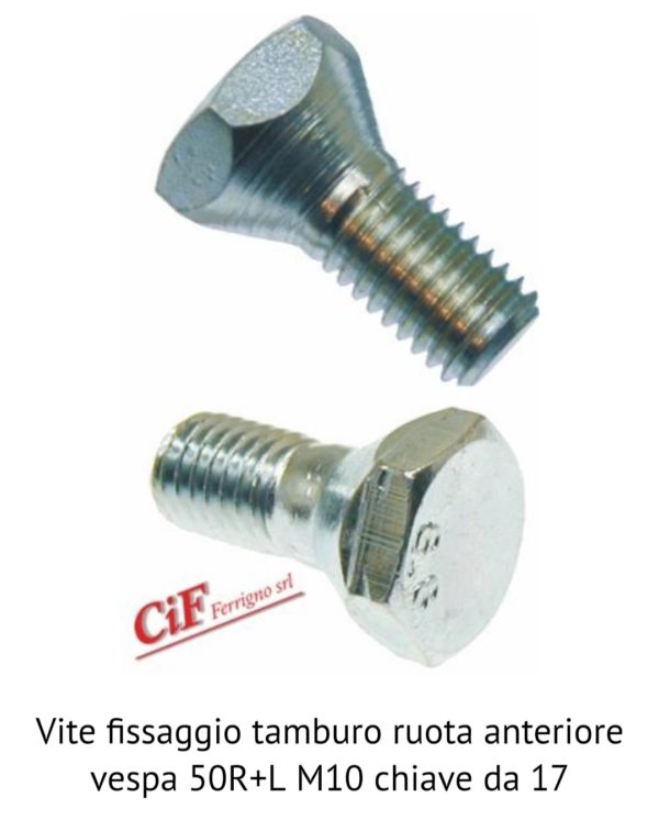 Vite Fissaggio Tamburo Ruota Anteriore Vespa 50R-L M10 Chiave Da 17